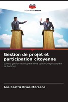 Ana Beatriz Rivas Moreano | Gestion De Projet Et Participation Citoyenne | Buch