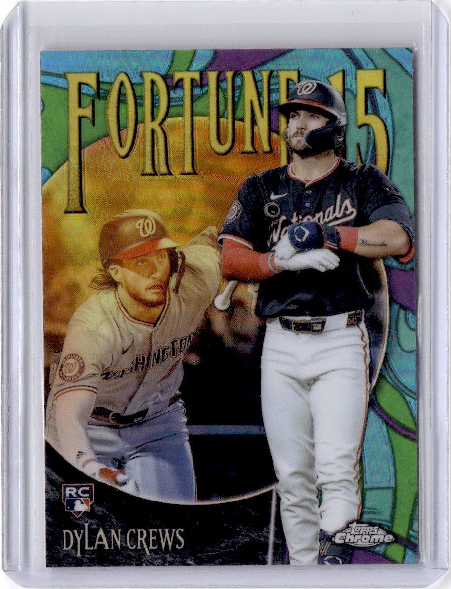 2025 Topps Chrome Dylan Crews Fortune 15 #F15-11