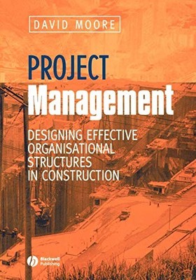 Project Management: Designing Effective Organizational Structure