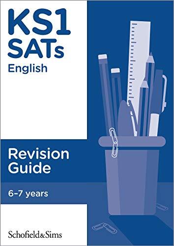 KS1 SATs English Revision Guide: Ages 6-7 (for the 2022 tests),S