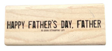 Happy Father's Day, Father Stamp Up 2008 Wooden Rubber Stamp