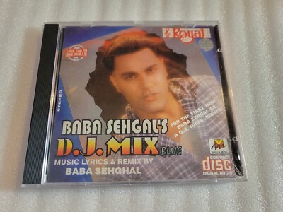 Dj Mix Baba Saheb Ke Gane Dj Mai RARE Baba Sehgal DJ Mix Blue Audio CD