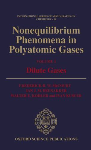 International Series of Monographs on Chemistry Ser.: Nonequilibrium ...