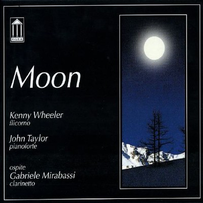KENNY WHEELER/JOHN TAYLOR MOON NEW CD