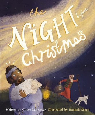 The Night Before Christmas - Oliver Lancaster|Hannah Green - Good - See cond...