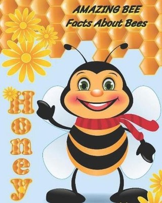 Amazing Bee: Facts About Bees by Victor Santos (English) Paperback Book