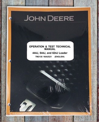 John Deere 444J 544J 624J Loader Operation Test Technical Service Repair Manual