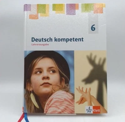 Deutsch Kompetent 6 Lehrerausgabe alle Lösungen Gymnasium SN, ST, TH - Bild 1 von 4