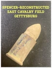 Civil War Relics; Spencer Cases & Bullet Dug From E. Cavalry Field, Gettysburg.