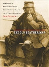 Dan W DeLuca The Old Leather Man (Hardback)