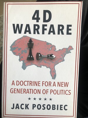 4D Warfare A Doctrine For A New Generation Of Politics