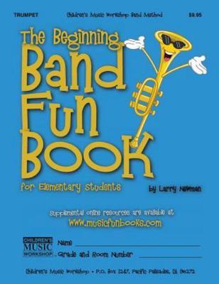 The Beginning Band Fun Book (Trumpet): for Elementary Students