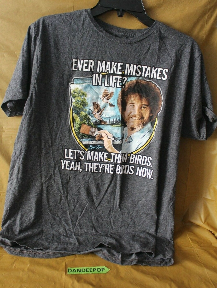 Bob Ross Ever Make Mistakes In Life Let's Make Them Birds
