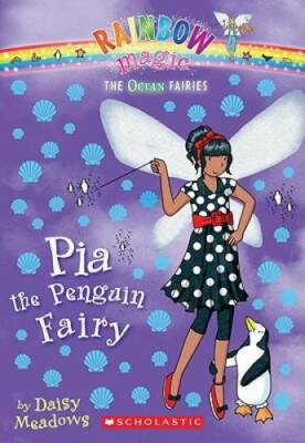 Pia the Penguin Fairy (Ocean Fairies: A Rainbow Magic Book, No. 3) - GOOD