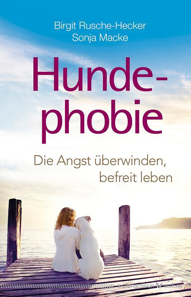 Thumbnail - Hundephobie Die Angst Überwinden, Befreit Leben Birgit Rusche-hecker