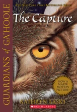 The Capture (Guardians of Ga'hoole, Book 1) - Paperback By Lasky, Kathryn - GOOD