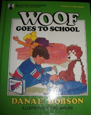 Woof Goes to School (Read With Me Adventure Series),Danae Dobson