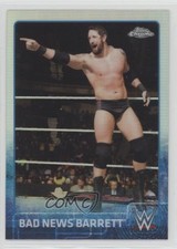 2015 Topps Chrome WWE Refractor Bad News Barrett #4 0w6