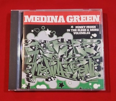 MEDINA GREEN FUNKY FRESH IN THE FLESH & MORE VOL. 2 CD~USED EXCELLENT...