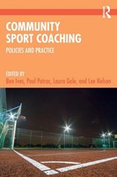 Community Sport Coaching Policies And Practice Ben Ives (U. A.) Taschenbuch 2021