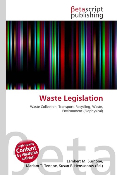 Lambert M. Surhone (U. A.) | Waste Legislation | Taschenbuch | Englisch (2026)-image