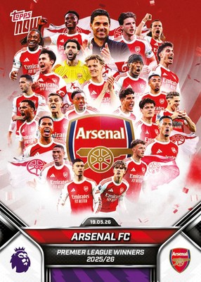 Arsenal FC 2025-26 Premier League Topps Now #199 Champions Presale