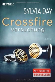 Crossfire 01. Versuchung: Roman von Day, Sylvia | Buch | Zustand gut