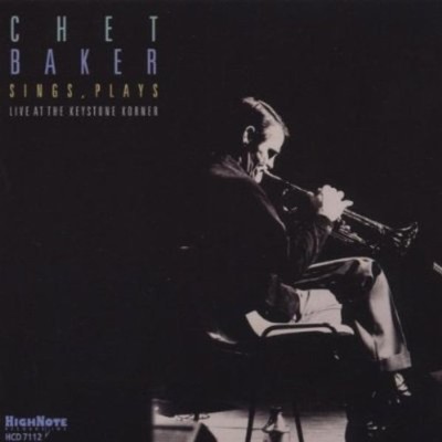 Chet Baker - Sings Plays at the Keystone Korner [New CD]