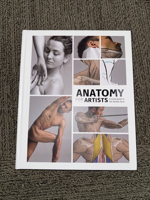 ANATOMY FOR ARTISTS: A VISUAL GUIDE TO THE HUMAN FORM By 3dtotal Publishing NEW