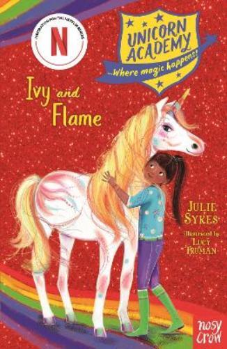 Julie Sykes Unicorn Academy: Ivy and Flame (Tascabile)