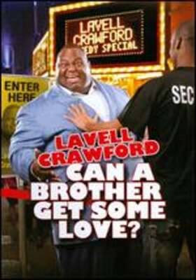 Lavell Crawford: Can a Brother Get Some Love? by Michael Brumm: Used