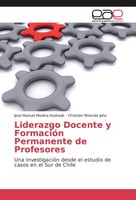 Liderazgo Docente Y FormacióN Permanente De Profesores José Manuel Medina Andrad