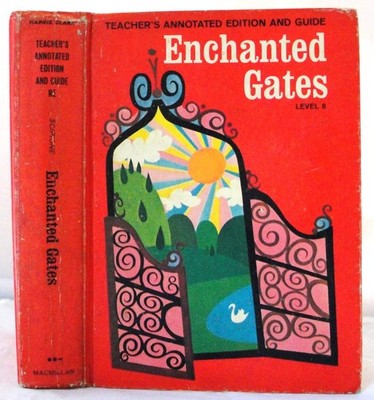 Teacher's annotated edition and guide to accompany Enchanted gates (The Macm...