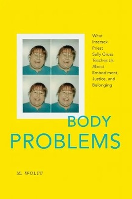 Body Problems - M Wolff (Paperback / Soft Cover)