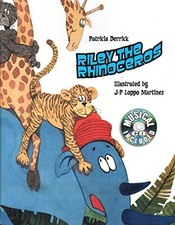 RILEY THE RHINOCEROS By Patricia Derrick & J-p Martinez - Hardcover *Excellent*