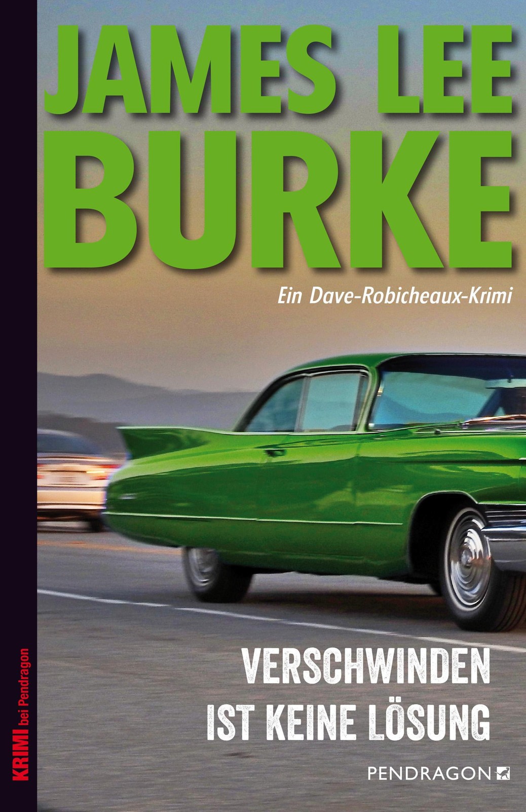 Verschwinden ist keine Lösung James Lee Burke