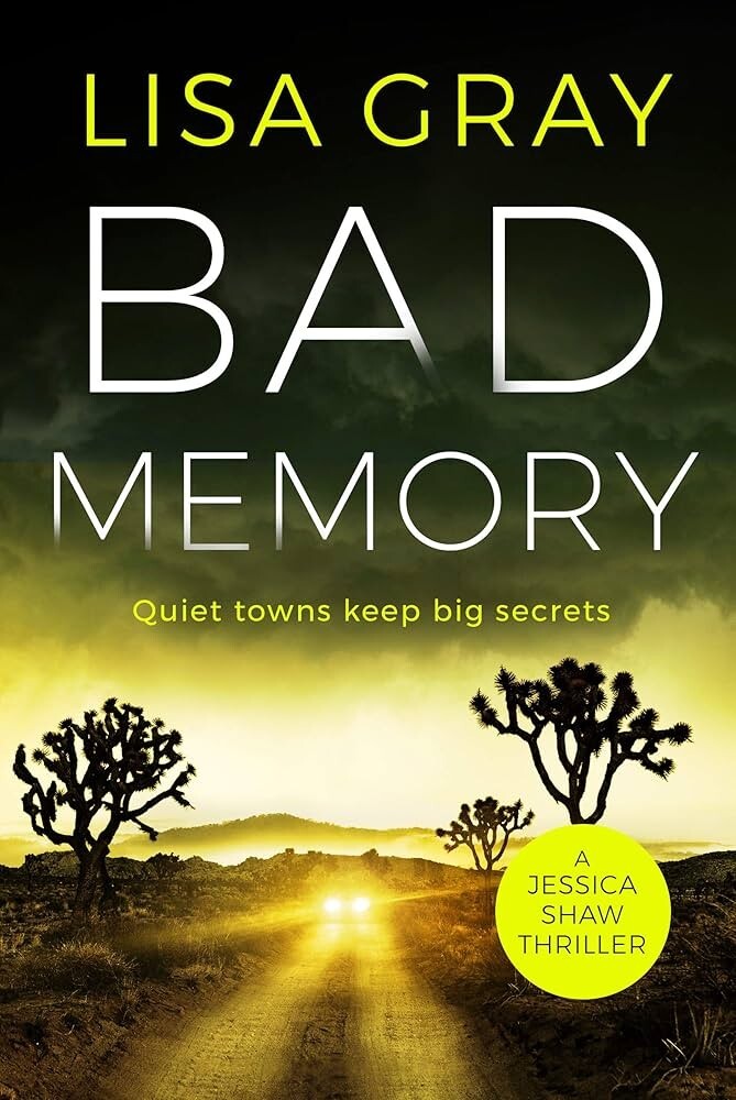 Bad Memory: Jessica Shaw Book 2 - Lisa Gray (Paperback, 2019)