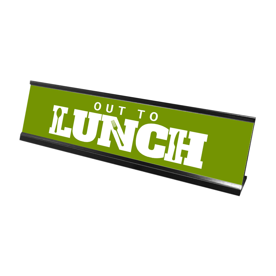 Out To Lunch Sign For Desk