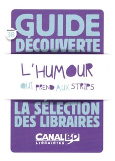 L'humour qui prend aux strips Guide Découverte Canal BD N°38