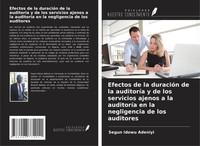 Efectos De La DuracióN De La AuditoríA Y De Los Servicios Ajenos A La...