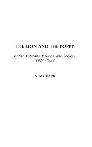 The Lion and the Poppy: British Veterans, Politics, and Society, 1921-1939 - Image 2
