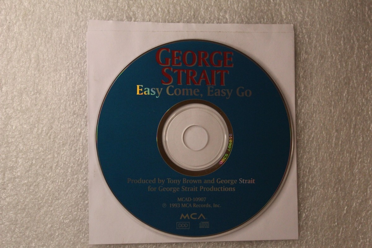 Easy Come, Easy Go by George Strait (CD, Sep-1993, MCA) 8811090722