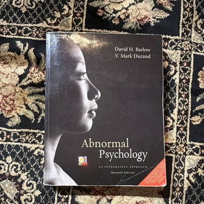 Abnormal Psychology: An Integrative Approach 7th Ed PB Barlow Durand 2012