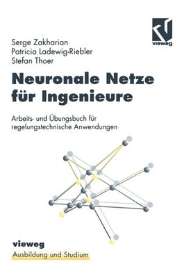 Patricia Ladewig-Riedler (u. a.) | Neuronale Netze für Ingenieure | Taschenbuch