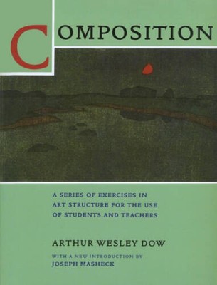 Composition: A Series of Exercises in Art Structure for the Use of Studen - GOOD