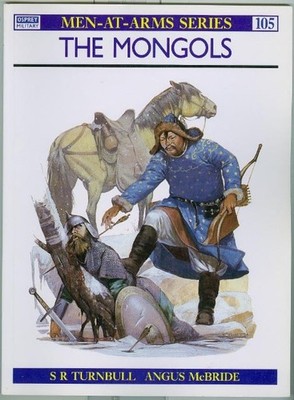 Osprey-Medieval Warfare-Asia-The Mongols-Arms & Armor-Genghis Khan-Conquests!