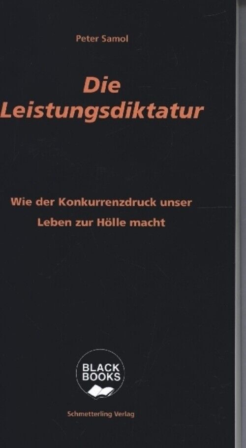 Thumbnail - Die Leistungsdiktatur | Peter Samol | Taschenbuch | 234 S. | Deutsch |