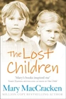 The Lost Children by Mary MacCracken Paperback Book NEW