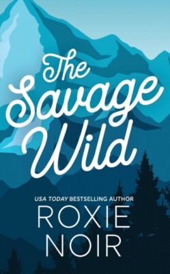 Noir - Savage Wild  An Enemies-to-Lovers Romance - New paperback or so - X555z