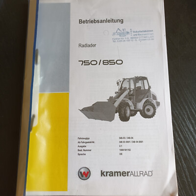 Kramer 750 / 850 Owners Manual Instruction Manual Wheel Loader Loader